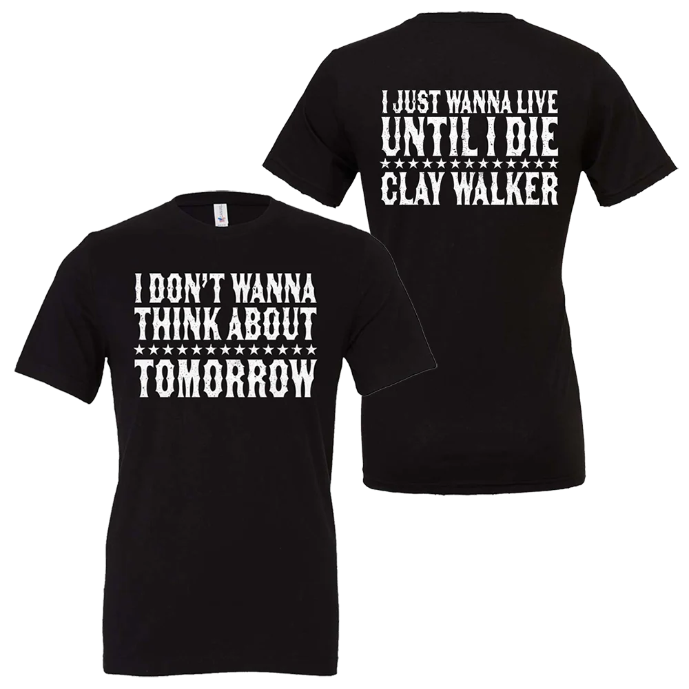 Live Until I Die T-Shirt